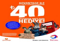 TOTAL, ADVANTAGE SAHİPLERİNE KAZANDIRIYOR